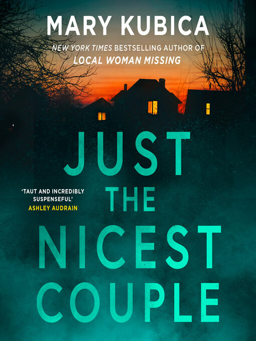 Title details for Just the Nicest Couple by Mary Kubica - Wait list